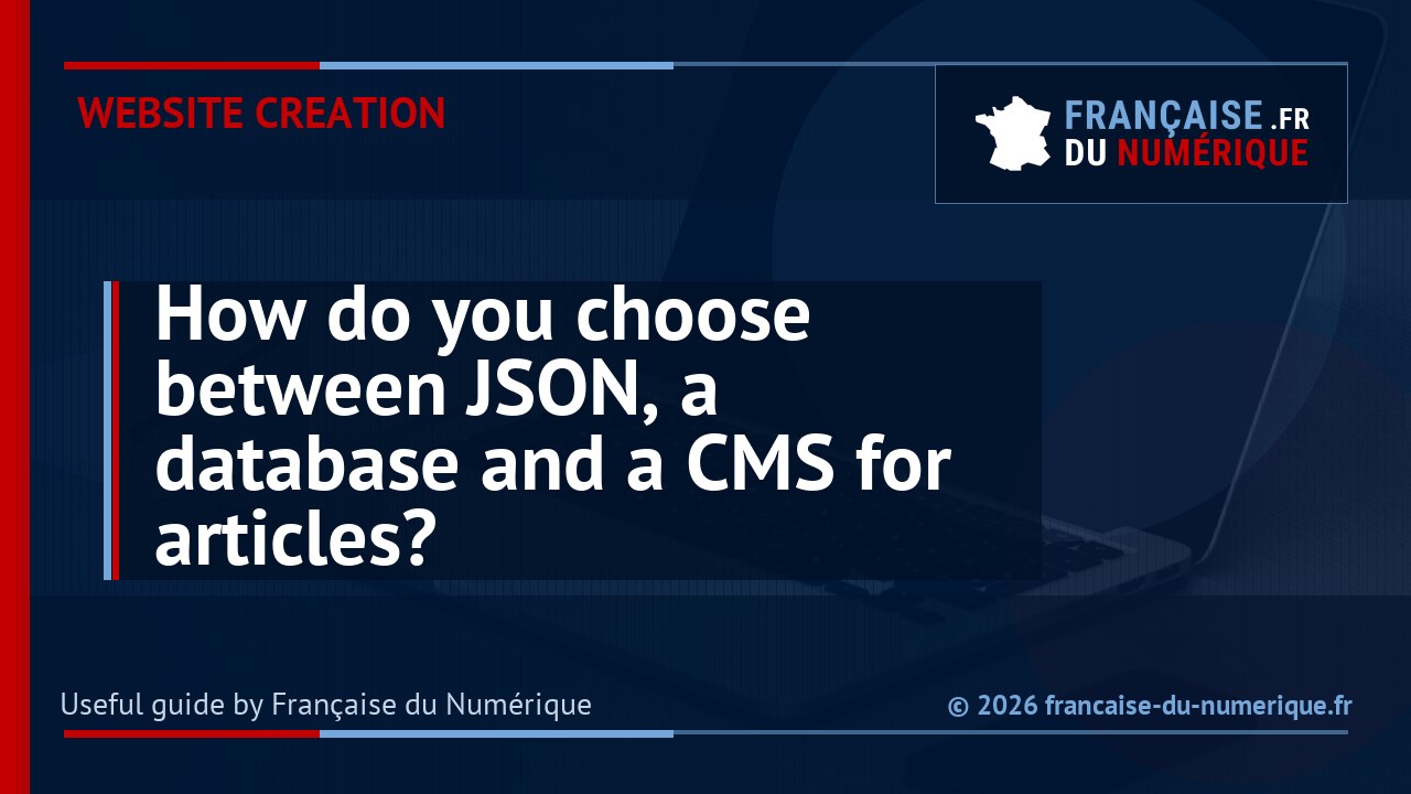 How do you choose between JSON, a database and a CMS for articles?