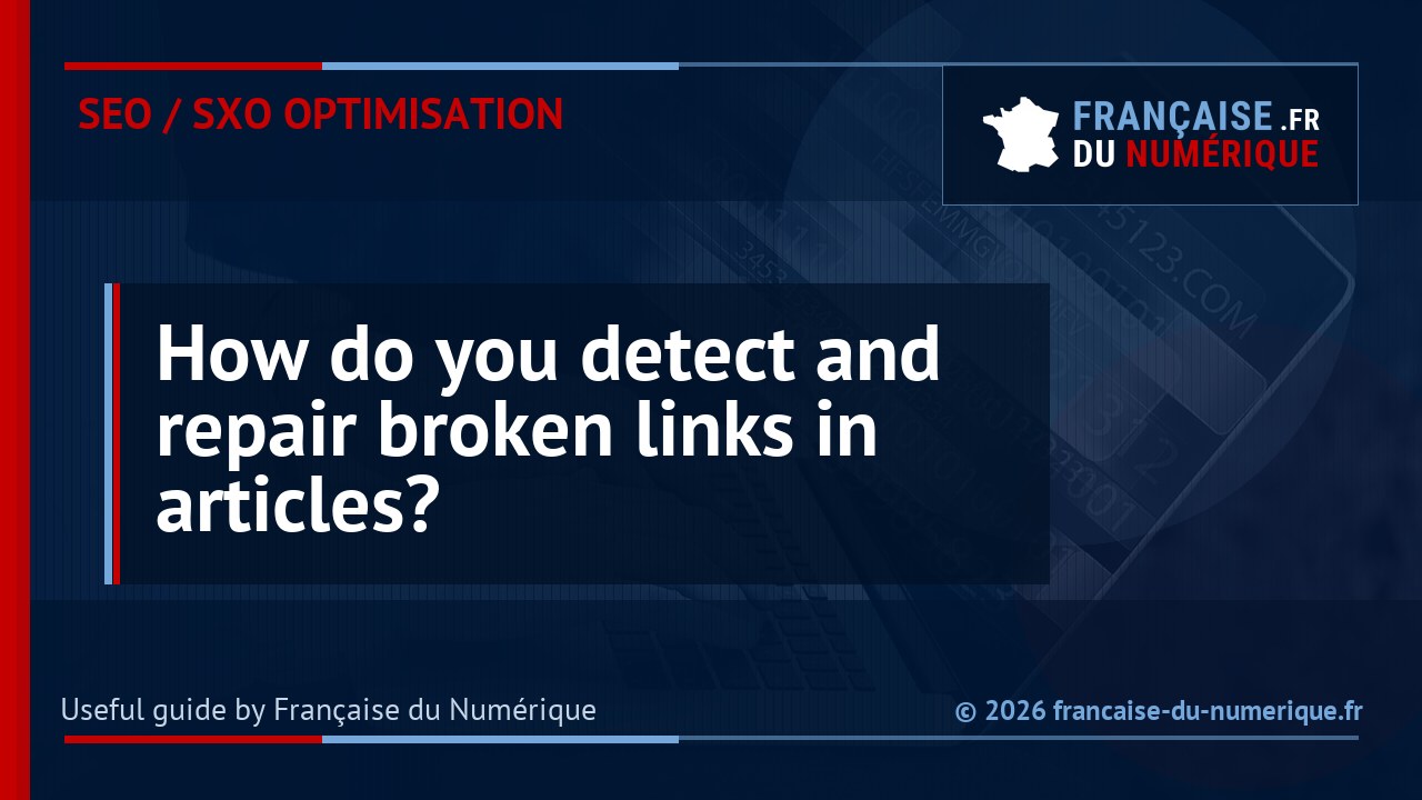 How do you detect and repair broken links in articles?